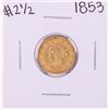 Image 1 : 1853 $2 1/2 Liberty Head Quarter Eagle Gold Coin