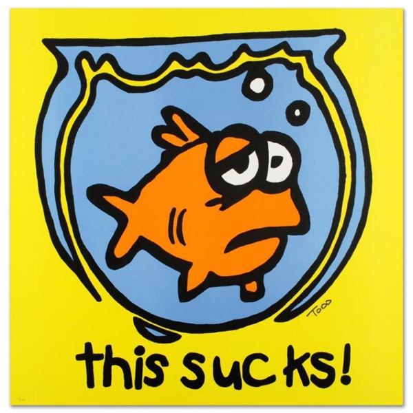 "This Sucks!" Limited Edition Lithograph by Todd Goldman, Numbered and Hand Signed with Certificate 