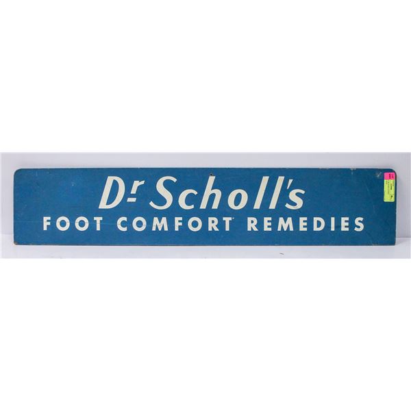 VINTAGE DR SCHOLLS FOOT REMEDY SIGN