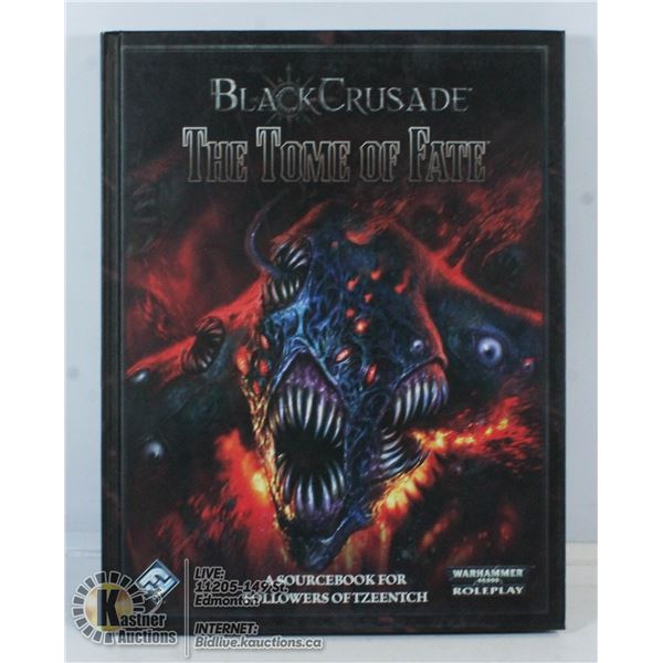 BLACK CRUSADE - THE TOME OF FATE- NONE"