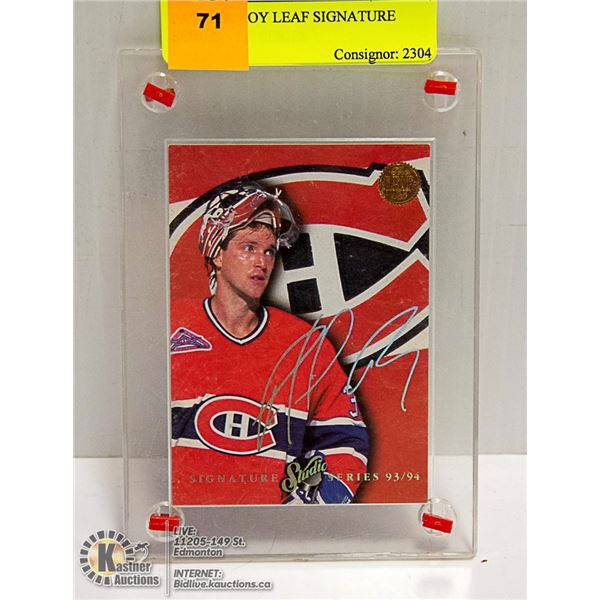 PATRICK ROY LEAF SIGNATURE SERIES