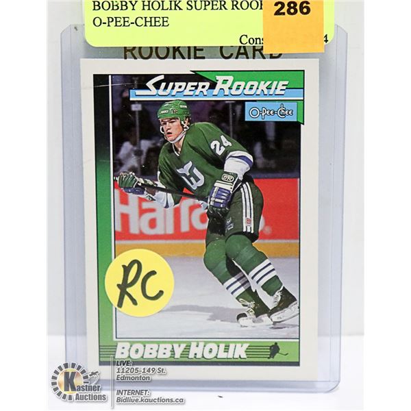 BOBBY HOLIK SUPER ROOKIE O-PEE-CHEE