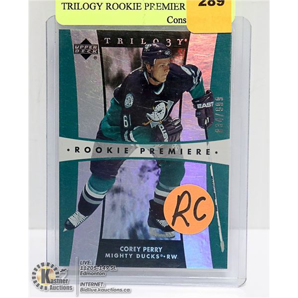 COREY PERRY UPPER DECK TRILOGY ROOKIE PREMIER