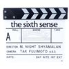 Image 1 : Lot # 1014: THE SIXTH SENSE (1999) - Production-Made Clapperboard