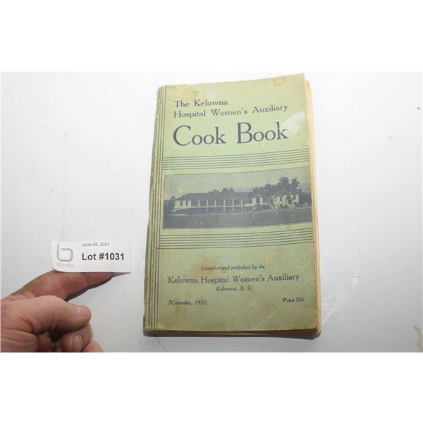 1936 KELOWNA BC HOSPITAL COOKBOOK