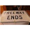 Image 1 : Freeway Ends Sign 36" x 24"