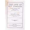 Image 3 : Life of Kit Carson; Ellis, 1889 First Edition