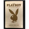 Image 1 : The Playboy Interviews - Larger Than Life by Stephen Randall (2006, Trade Paperback)