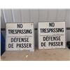 Image 1 : 2 Metal No Tresspassing Minister of Transport 30" x 30"