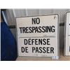 Image 2 : 2 Metal No Tresspassing Minister of Transport 30" x 30"