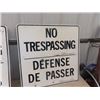 Image 3 : 2 Metal No Tresspassing Minister of Transport 30" x 30"