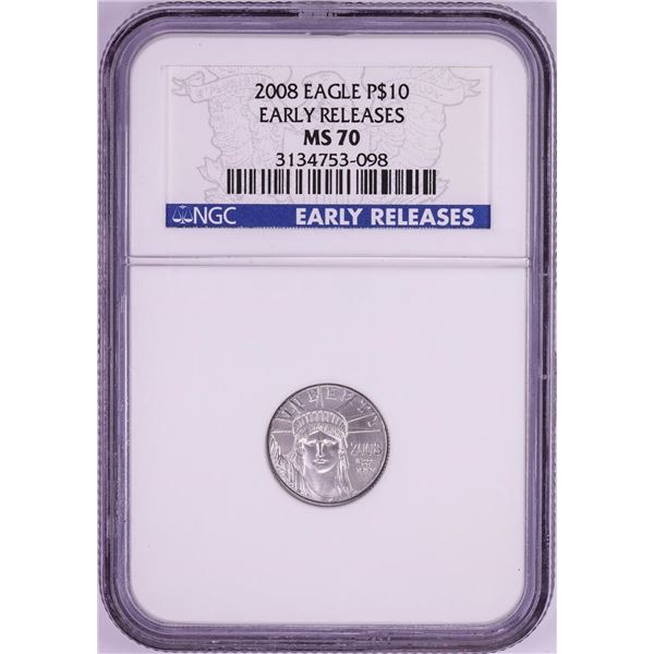 2008 $10 Platinum American Eagle Coin NGC MS70 Early Releases