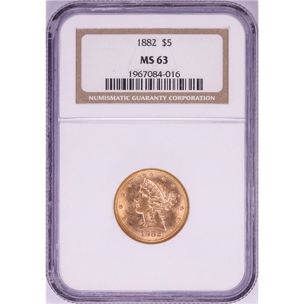 1882 $5 Liberty Head Half Eagle Gold Coin NGC MS63