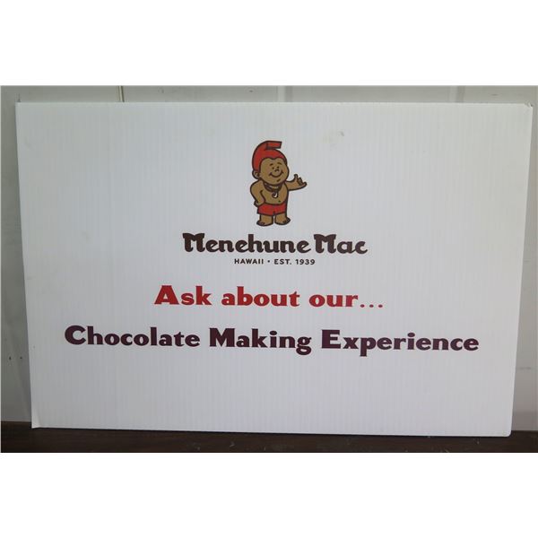 Menehune Mac 'Ask About Our Chocolate Making Experience' Sign 18"x12"