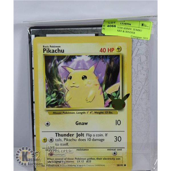POKEMON 25TH ANNIV. JUMBO PIKACHU CARD & BINDER