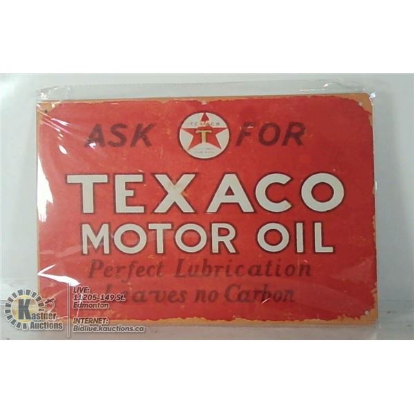 TEXACO MOTOR OIL METAL SIGN, 12" X 8"