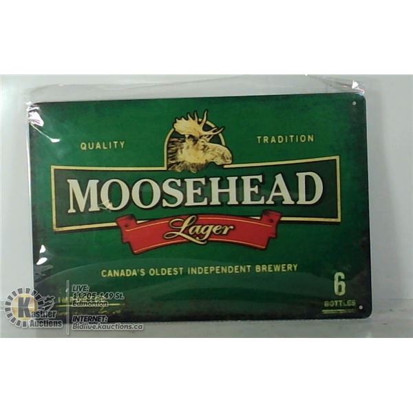 MOOSEHEAD METAL SIGN, 12" X 8"