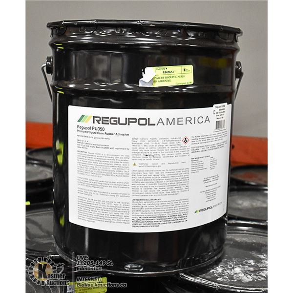 5 GAL PAIL OF REGUPOL PU350 RUBBER ADHESIVE