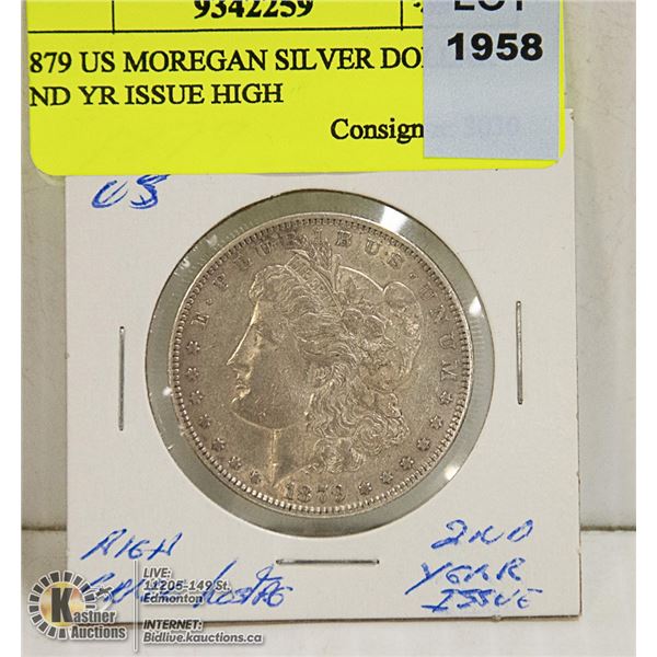 1879 US MORGAN SILVER DOLLAR 2ND YR ISSUE HIGH