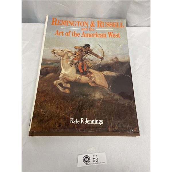 Remmington & Russell- Art of the American West By Kate F. Jennings