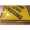 Image 3 : Low Level Crossing Road Sign 23.5" x 23.5" Aluminum