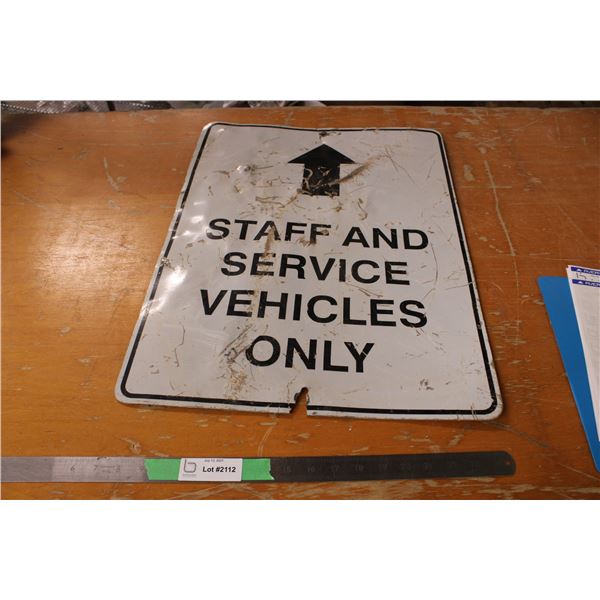 Staff and Service Vehicles Only Sign Aluminum