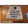 Image 1 : Staff and Service Vehicles Only Sign Aluminum