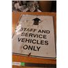 Image 2 : Staff and Service Vehicles Only Sign Aluminum