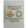 Image 4 : 2015 Canada Flag 50th Anniversary Pure Silver coin