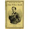 Image 1 : THE LIFE, CRIME AND CAPTURE OF JOHN WILKES BOOTH