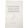 Image 2 : Jimmy Carter: Signed Peace Not Apartheid