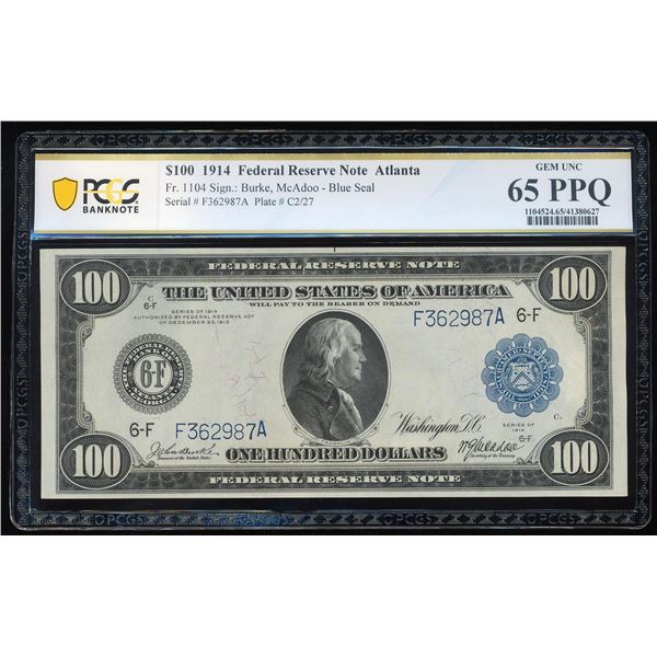 1914 $100 Federal Reserve Note Atlanta Fr.1104 PCGS Gem Uncirculated 65PPQ