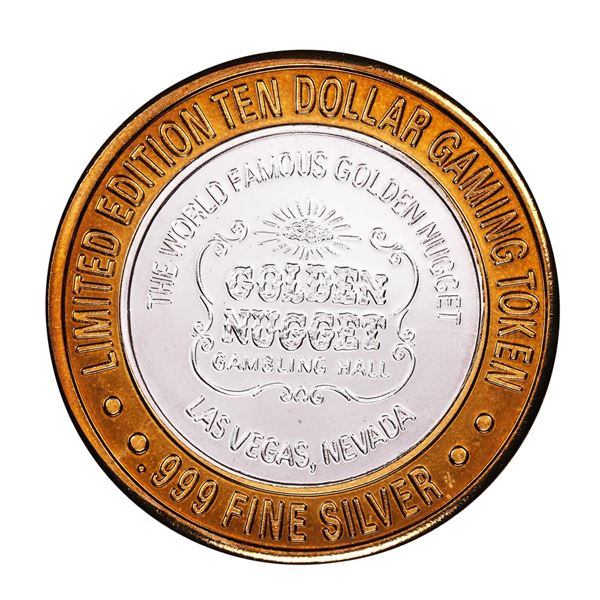 .999 Silver Golden Nugget Las Vegas, Nevada $10 Limited Edition Casino Gaming Token