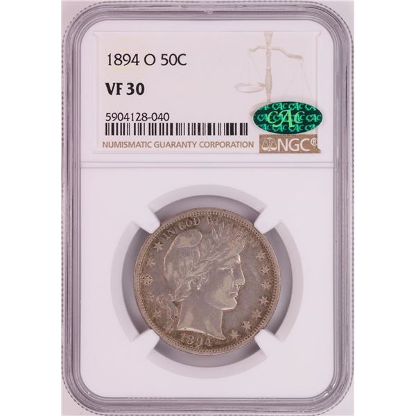 1894-O Barber Half Dollar Coin NGC VF30 CAC