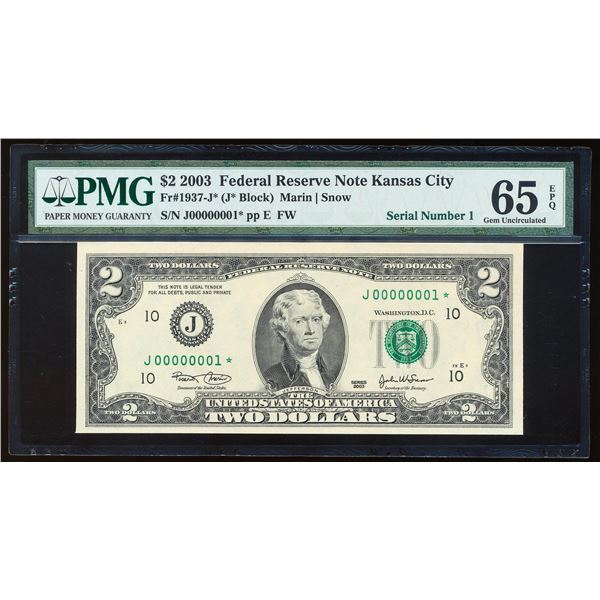 Serial Number 1 - 2003 $2 Federal Reserve Star Note Kansas City PMG Gem Unc. 65EPQ