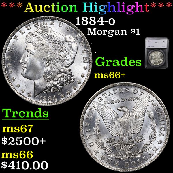 ***Auction Highlight*** 1884-o Morgan Dollar $1 Graded ms66+ By SEGS (fc)