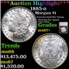Image 1 : ***Auction Highlight*** 1885-o Morgan Dollar $1 Graded ms67+ By SEGS (fc)