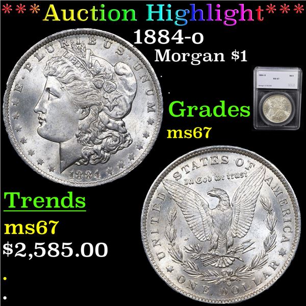 ***Auction Highlight*** 1884-o Morgan Dollar $1 Graded ms67 By SEGS (fc)