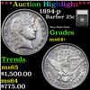 Image 1 : ***Auction Highlight*** 1894-p Barber Quarter 25c Graded ms64+ By SEGS (fc)