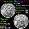 Image 1 : ***Auction Highlight*** 1834 O-111 Capped Bust Half Dollar 50c Graded Select+ Unc By USCG (fc)