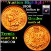 Image 1 : ***Auction Highlight*** 1906 Indian Cent 1c Graded GEM Unc RD By USCG (fc)