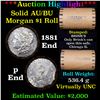 Image 1 : ***Auction Highlight***  AU/BU Slider Brinks Shotgun Morgan $1 Roll 1881 & P Ends Virtually UNC (fc)