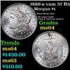 Image 1 : ***Auction Highlight*** 1880-o vam 57 R5 Morgan Dollar $1 Grades Choice Unc (fc)
