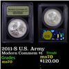 Image 1 : 2011-S U.S. Army Modern Commem Dollar $1 Graded ms70, Perfection by USCG