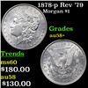 Image 1 : 1878-p Rev '79 Morgan Dollar $1 Grades Choice AU/BU Slider+