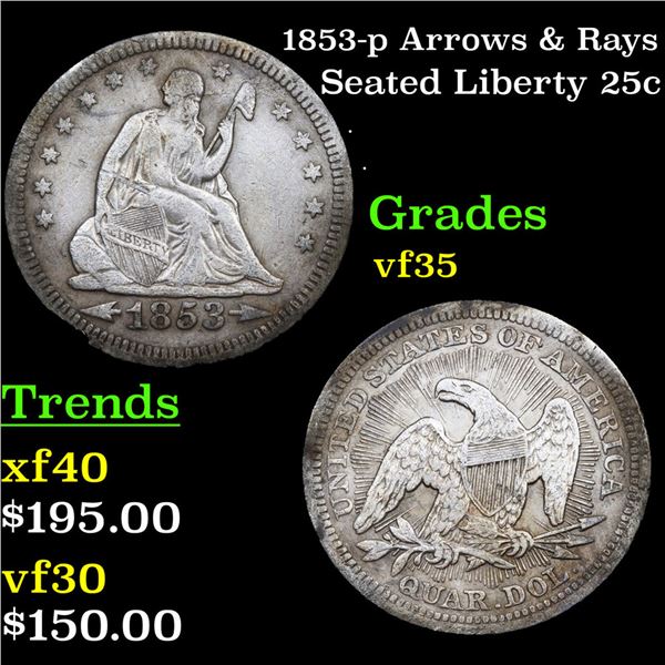 1853-p Arrows & Rays Seated Liberty Quarter 25c Grades vf++