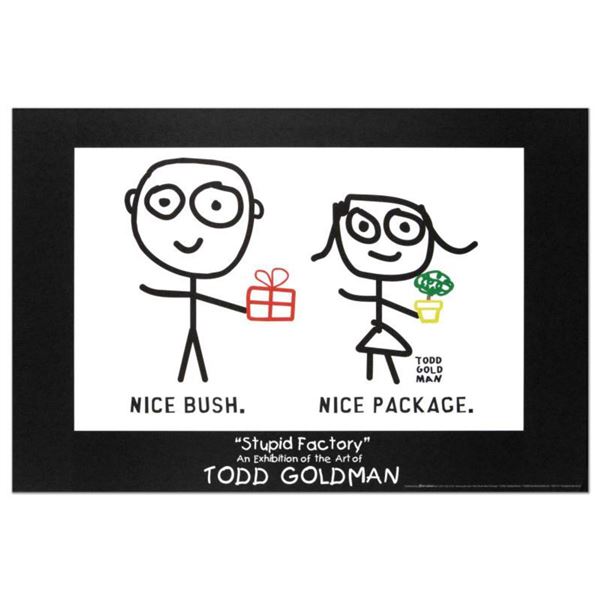 "Nice Package. Nice Bush." Collectible Lithograph (36" x 24") by Renowned Pop Artist Todd Goldman.