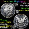 Image 1 : ***Auction Highlight*** 1881-s Morgan Dollar $1 Graded ms64+ dmpl By SEGS (fc)