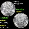 Image 1 : 1887-p Morgan Dollar $1 Grades GEM+ Unc