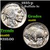 Image 1 : 1935-p Buffalo Nickel 5c Grades GEM+ Unc